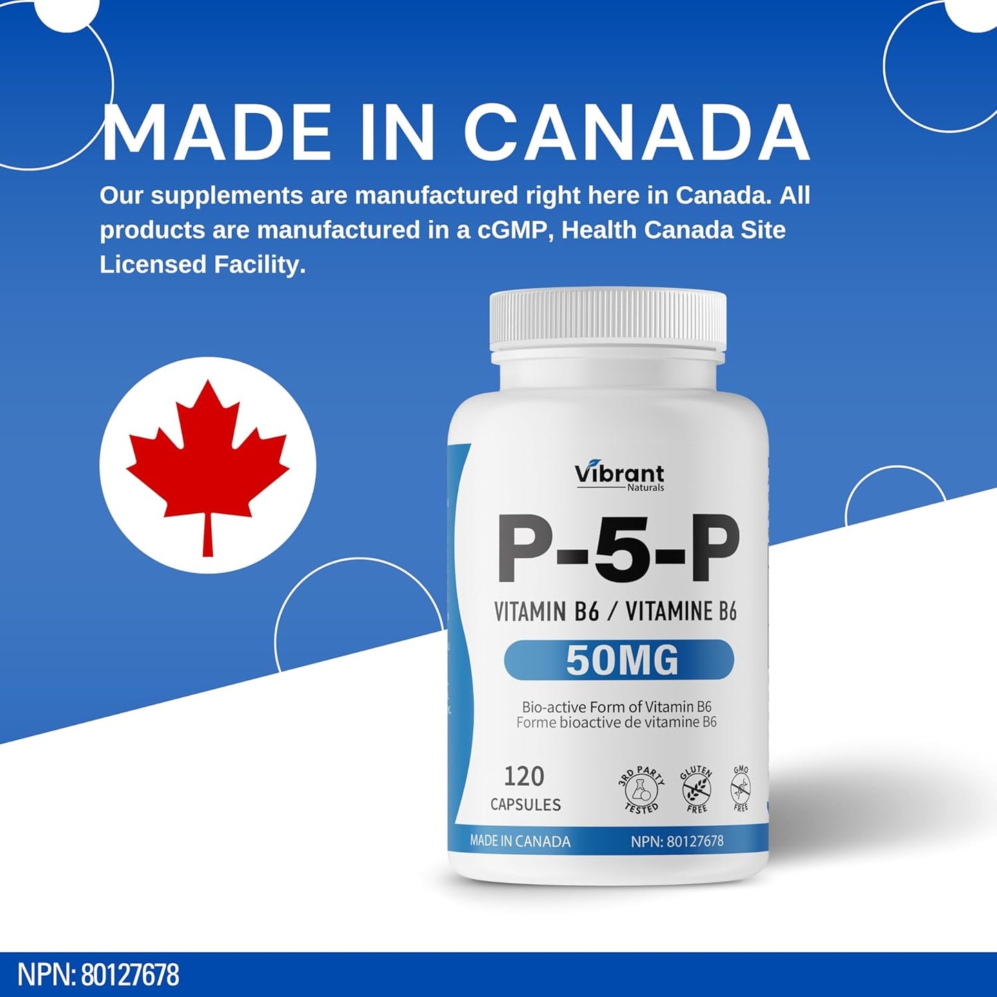P5P Vitamin B6 Supplement 50mg, 120 Capsules, Active Form of B6 (Pyridoxal-5-Phosphate) - Helps in Energy Metabolism, Third Party Tested, Gluten Free, Non-GMO, Made In Canada, by Vibrant Naturals